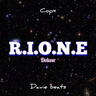 R.I.O.N.E. (Deluxe) by Copx