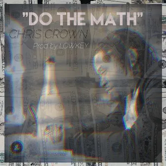 Do The Math by Chris Crown