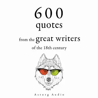 600 Quotations from the Great 18th Century Writers by Montesquieu