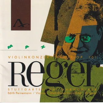 Reger: Violin Concerto in A Major, Op. 101 by Edith Peinemann