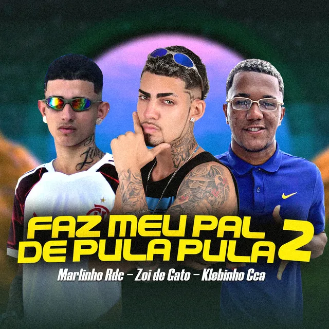 Faz Meu Pau de Pula Pula 2