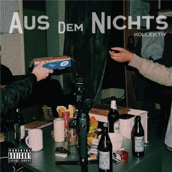 Aus dem Nichts by Kollektiv