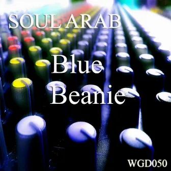 Blue Beanie EP by Soul Arab