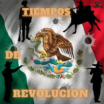 Tiempos de Revolución by Troz-o