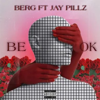 Be Ok by Berg ZA