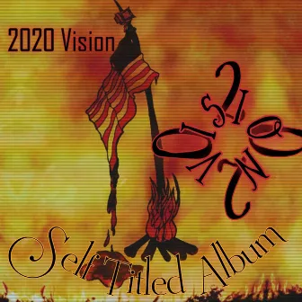 2020 Vision by Self Titled Album