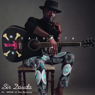 Kalakuta (feat. Cruise of the Ministry) by Sir Dauda