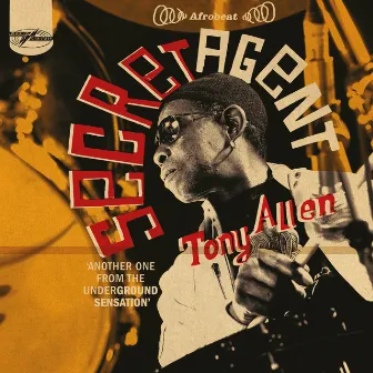 Secret Agent (2022 - Remaster) by Tony Allen