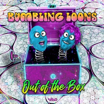 Out Of The Box by Bumbling Loons