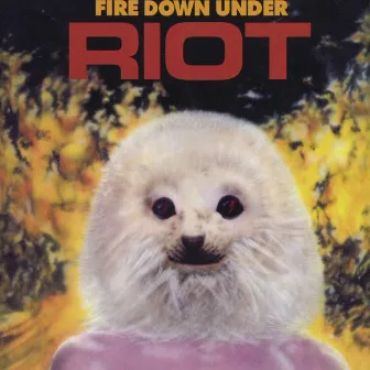 Fire Down Under by Riot