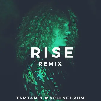 Rise (Remix) by Tamtam