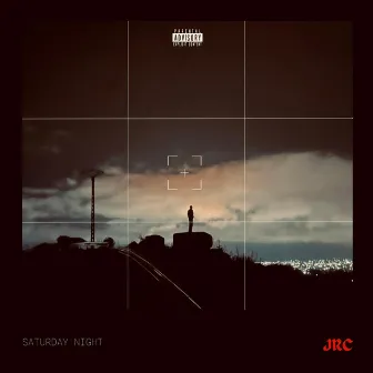 SATURDAY NIGHT by JRC