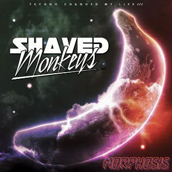 Morphosis by Shaved Monkeys