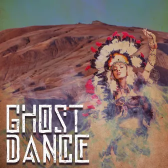 Ghost Dance: Native American Ceremonial Music by Musica Nativa Club