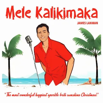 Mele Kalikimaka by James Lanman