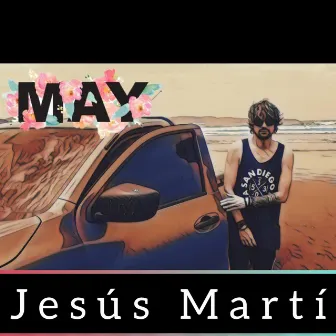 MAY by Jesús Martí