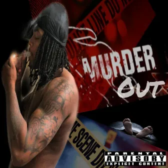 Murder Out by Scotti D