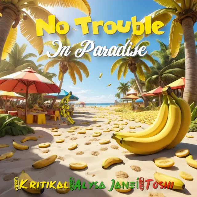 No Trouble In Paradise - Remastered