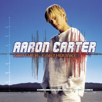 Another Earthquake! by Aaron Carter