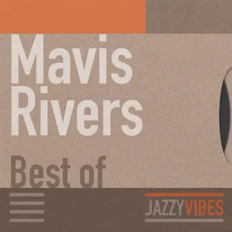 Best Of by Mavis Rivers