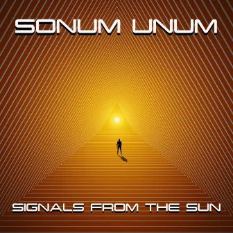 Signals From The Sun by Sonum Unum