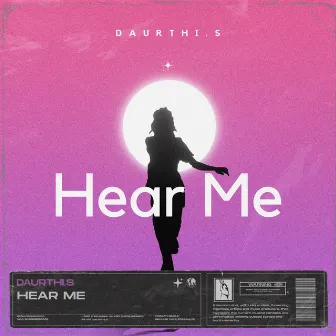 Hear Me by Daurthi.S