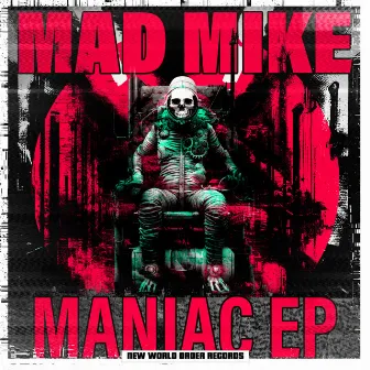 Maniac EP by Mad Mike