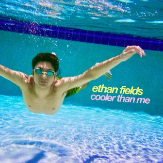 Cooler Than Me by Ethan Fields