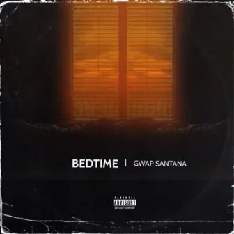 BEDTIME by Gwap Santana