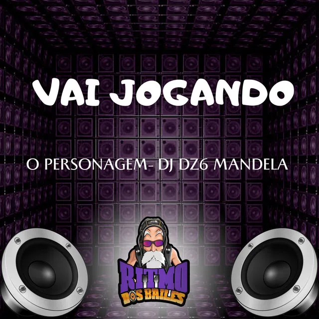 O Personagem - Vai Jogando