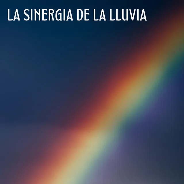 La Sinergia De La Lluvia