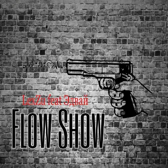 Flow Show by LexZu