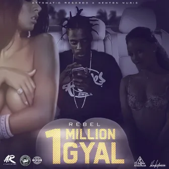 1 Million Gyal by Rebel