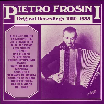 Original Recordings 1920-1935 by Pietro Frosini