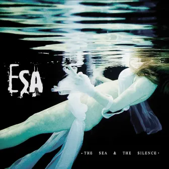 The Sea & The Silence by ESA (Electronic Substance Abuse)