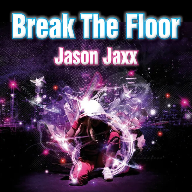 Break The Floor - Original Mix