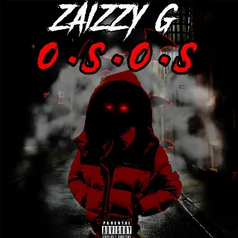 OSOS: On Some Other Shit by ZaizzyG