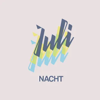 Nacht by Juli