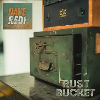 Rust Bucket by Dave Redi