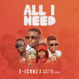 All I Need by E-iconz