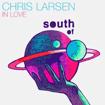 In Love EP by Chris Larsen (CA)