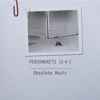 Obsolete Music by Anders Persson