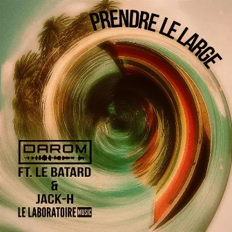 Prendre Le Large by DAROM