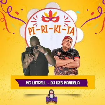 Pi-Ri-Ki-Ta by Mc Latrell