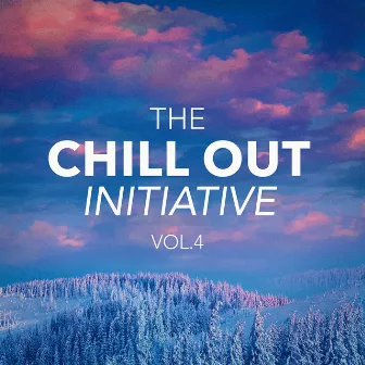 The Chill Out Music Initiative, Vol. 4 (Today's Hits In a Chill Out Style) by Acoustic Hits