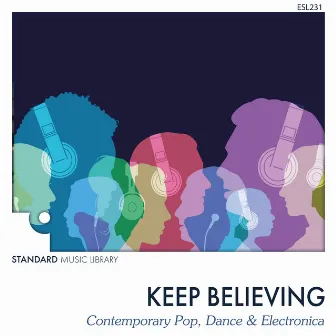 Keep Believing - Electronic, Dance, Pop by Joe Murphy