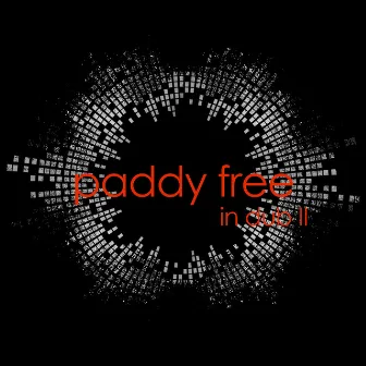 In Dub II by Paddy Free