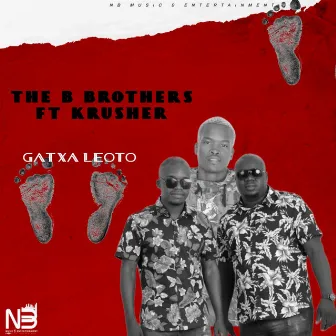 Gatxa Leoto by The B Brothers