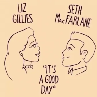 It's A Good Day by Seth MacFarlane