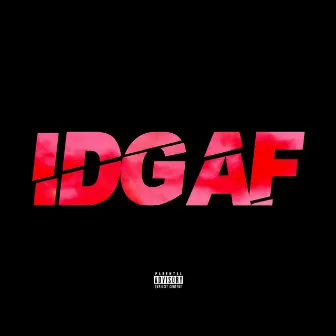 I.D.G.A.F by J.Norm